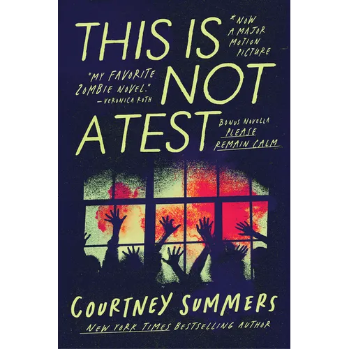 This Is Not a Test: The Definitive Edition with Please Remain Calm