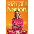 Rich Girl Nation: Taking Charge of Our Financial Futures