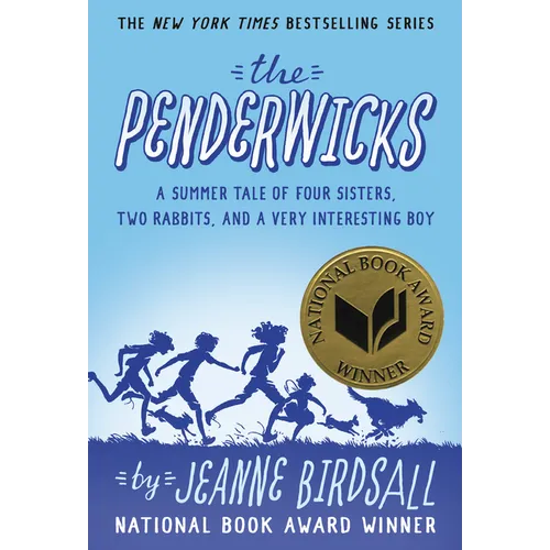 The Penderwicks: A Summer Tale of Four Sisters, Two Rabbits, and a Very Interesting Boy