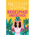 Bridesmaid Undercover