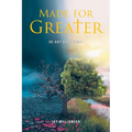 Made for Greater