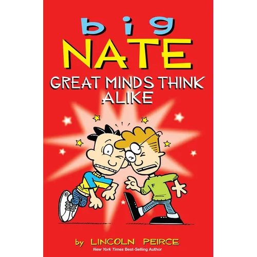 Big Nate: Great Minds Think Alike: Volume 8