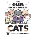 The Evil Secret Society of Cats Vol. 1