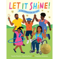 Let It Shine!: A Celebration of You