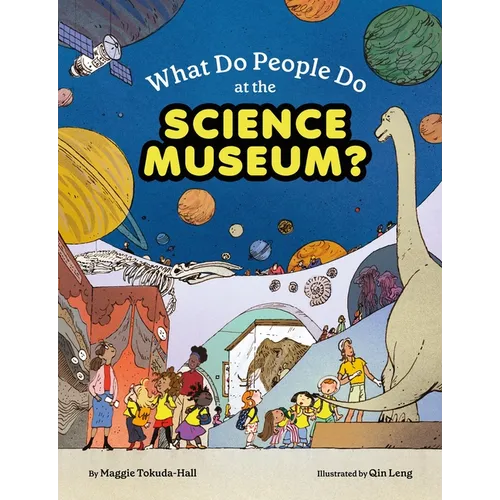 What Do People Do at the Science Museum?