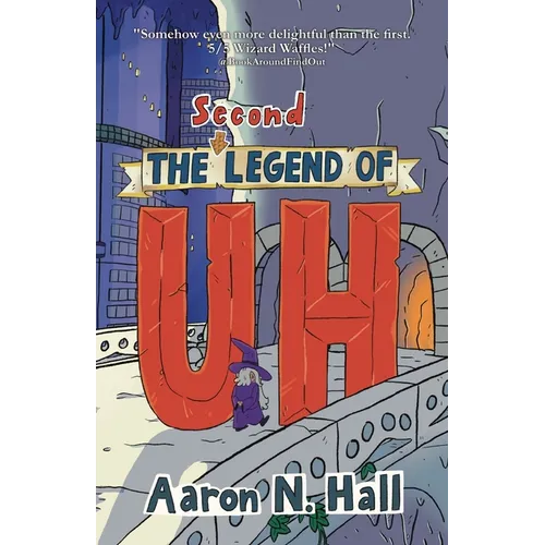 The Second Legend of Uh