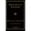 Deliverance Prayers: For Use by the Laity