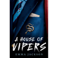 A House of Vipers