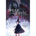 Speak of the Devil: A Witchy Graphic Novel