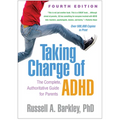 Taking Charge of ADHD: The Complete, Authoritative Guide for Parents