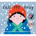 Call Me Gray