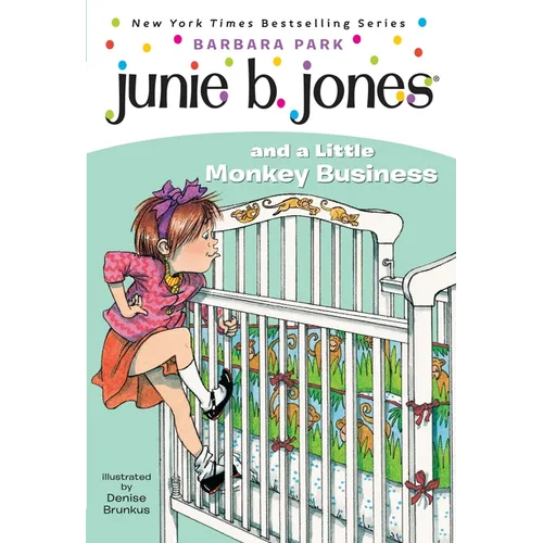 Junie B. Jones #2: Junie B. Jones and a Little Monkey Business
