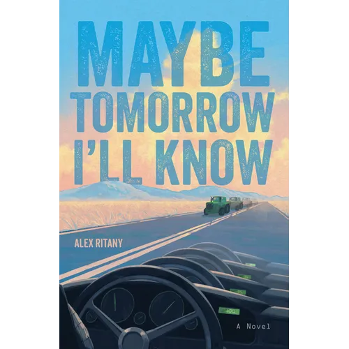 Maybe Tomorrow I'll Know