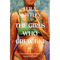 The Girls Who Grew Big