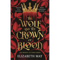 The Wolf and the Crown of Blood