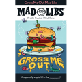 Gross Me Out Mad Libs: World's Greatest Word Game