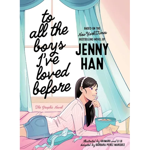 To All the Boys I've Loved Before the Graphic Novel