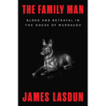 The Family Man: Blood and Betrayal in the House of Murdaugh