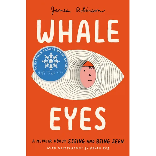 Whale Eyes: A Memoir about Seeing and Being Seen
