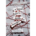 A Good Girl's Guide to Murder