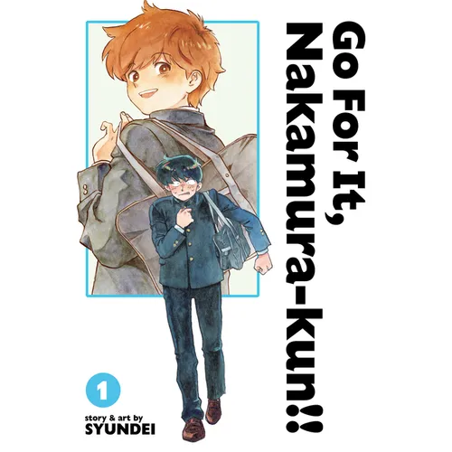 Go for It, Nakamura-Kun!! Vol. 1 (New Edition Rerelease)