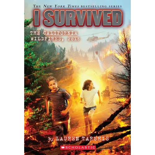 I Survived the California Wildfires, 2018 (I Survived #20)
