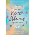 You Are Never Alone: Hugs From Heaven