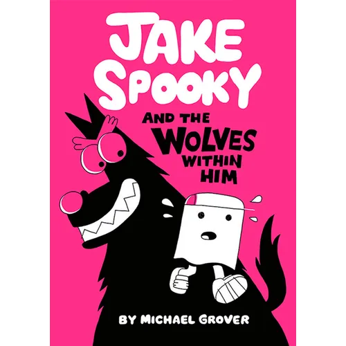 Jake Spooky and the Wolves Within Him