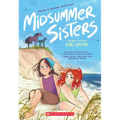 Midsummer Sisters (a Graphic Novel)