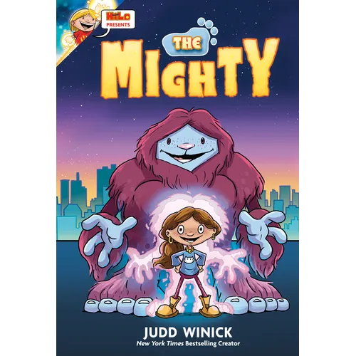 Hilo Presents: The Mighty: (A Graphic Novel)
