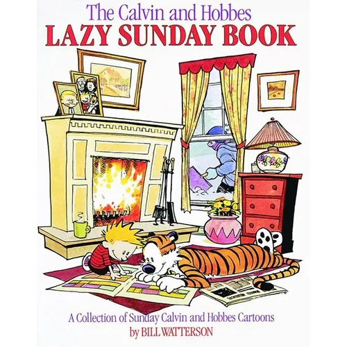 The Calvin and Hobbes Lazy Sunday Book: A Collection of Sunday Calvin and Hobbes Cartoons Volume 4