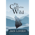 The Call of the Wild (Reader's Library Classics)
