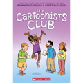 The Cartoonists Club: A Graphic Novel