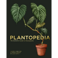 Plantopedia: The Definitive Guide to Houseplants