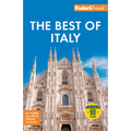 Fodor's Best of Italy: With Rome, Florence, Venice & the Top Spots in Between