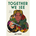 Together We See