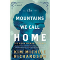 The Mountains We Call Home: The Book Woman's Legacy