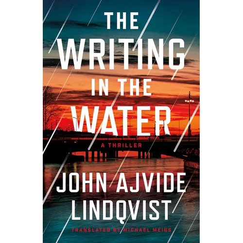 The Writing in the Water: A Thriller
