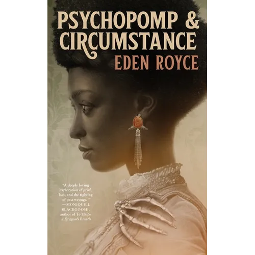 Psychopomp & Circumstance