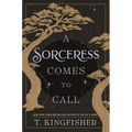 A Sorceress Comes to Call