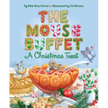 The Mouse Buffet: A Christmas Treat