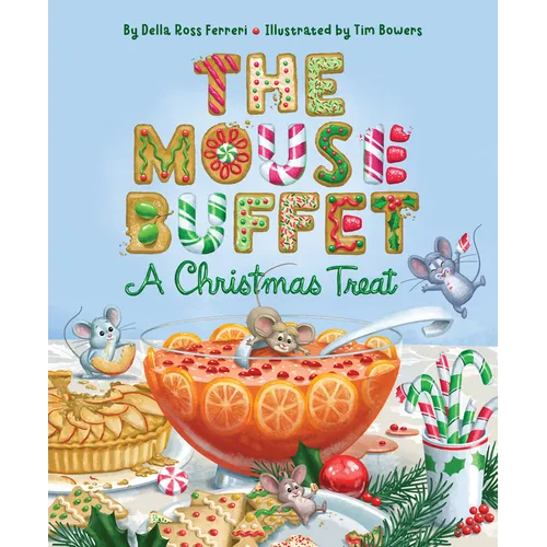 The Mouse Buffet: A Christmas Treat