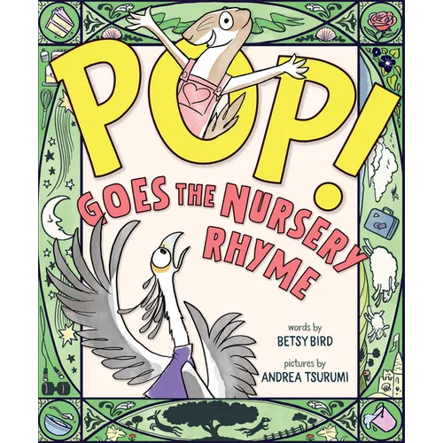 Pop! Goes the Nursery Rhyme