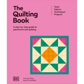 The Quilting Book: A Step-By-Step Guide to Patchwork and Quilting
