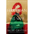 The Ferryman and His Wife