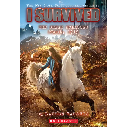 I Survived the Great Molasses Flood, 1919 (I Survived #19)