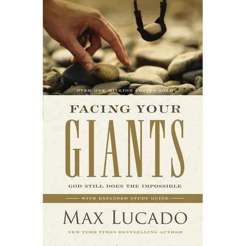 Facing Your Giants: God Still Does the Impossible (Discover More about the King David of the Bible and How to Defeat Your Goliath. the Perfect Gift fo