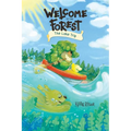 Welcome to the Forest: The Lake Trip: Volume 2