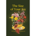 Size of Your Joy: Poems