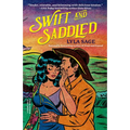 Swift and Saddled: A Rebel Blue Ranch Novel